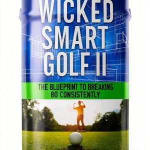 Wicked Smart Golf Advanced Golf Coaching eBook Series-0